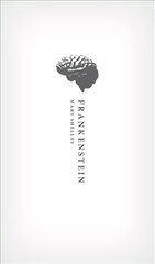 Frankenstein: or `The Modern Prometheus': The 1818 Text hind ja info | Fantaasia, müstika | kaup24.ee