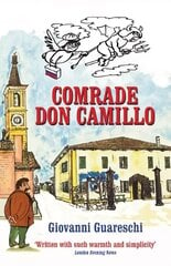 Comrade Don Camillo: No. 4 in the Don Camillo Series 2nd Revised edition hind ja info | Fantaasia, müstika | kaup24.ee