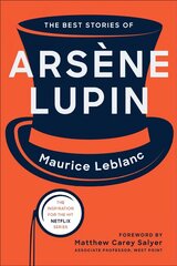 Best Stories of Arsene Lupin цена и информация | Рассказы, новеллы | kaup24.ee