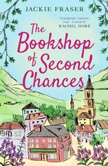 Bookshop of Second Chances: The most uplifting story of fresh starts and new beginnings you'll read this year! цена и информация | Фантастика, фэнтези | kaup24.ee
