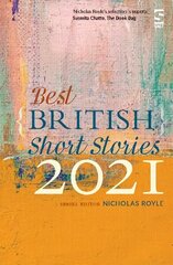 Best British Short Stories 2021 цена и информация | Рассказы, новеллы | kaup24.ee