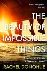 Beauty of Impossible Things: The perfect summer read Main цена и информация | Фантастика, фэнтези | kaup24.ee