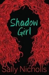 Shadow Girl hind ja info | Noortekirjandus | kaup24.ee
