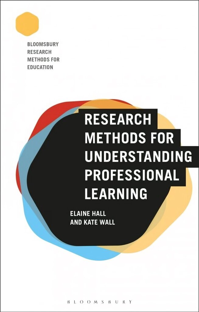 Research Methods for Understanding Professional Learning hind ja info | Entsüklopeediad, teatmeteosed | kaup24.ee