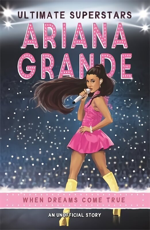 Ultimate Superstars: Ariana Grande цена и информация | Noortekirjandus | kaup24.ee