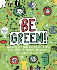 Be Green! Mindful Kids Global Citizen цена и информация | Книги для малышей | kaup24.ee