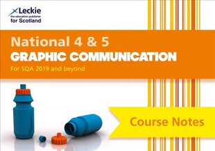 National 4/5 Graphic Communication: Comprehensive Textbook to Learn Cfe Topics 2nd Revised edition цена и информация | Книги для подростков и молодежи | kaup24.ee