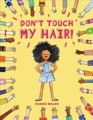 Don't Touch My Hair! цена и информация | Книги для подростков и молодежи | kaup24.ee