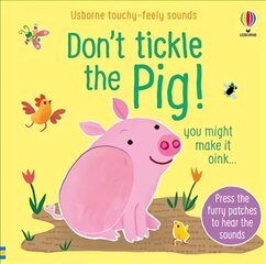 Don't Tickle the Pig hind ja info | Väikelaste raamatud | kaup24.ee