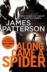 Along Came a Spider: (Alex Cross 1) цена и информация | Фантастика, фэнтези | kaup24.ee