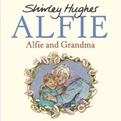 Alfie and Grandma hind ja info | Väikelaste raamatud | kaup24.ee