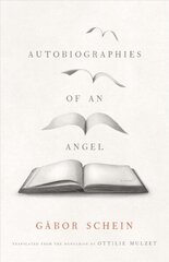 Autobiographies of an Angel: A Novel цена и информация | Романы | kaup24.ee