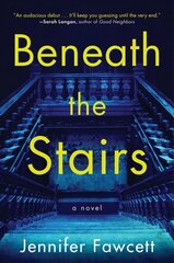 Beneath the Stairs: A Novel hind ja info | Fantaasia, müstika | kaup24.ee