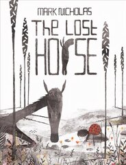 Lost Horse hind ja info | Väikelaste raamatud | kaup24.ee