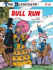 Bluecoats Vol. 15: Bull Run hind ja info | Noortekirjandus | kaup24.ee