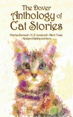 Dover Anthology of Cat Stories First Edition, First ed. hind ja info | Fantaasia, müstika | kaup24.ee