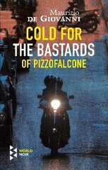 Cold For The Bastards Of Pizzofalcone hind ja info | Fantaasia, müstika | kaup24.ee