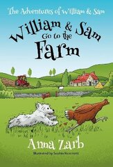 Adventures of William & Sam - William & Sam Go to the Farm hind ja info | Noortekirjandus | kaup24.ee