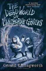 Dead World of Lanthorne Ghules цена и информация | Книги для подростков и молодежи | kaup24.ee