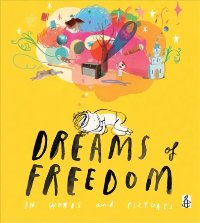 Dreams of Freedom: In Words and Pictures hind ja info | Noortekirjandus | kaup24.ee