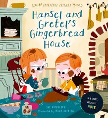Hansel and Gretel's Gingerbread House: A Story About Hope цена и информация | Книги для подростков и молодежи | kaup24.ee