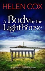 A Body by the Lighthouse: The Kitt Hartley Yorkshire Mysteries Book 6 hind ja info | Fantaasia, müstika | kaup24.ee