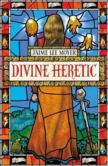 Divine Heretic: a breath-taking re-imagining of the Joan of Arc story by an award-winning author цена и информация | Фантастика, фэнтези | kaup24.ee