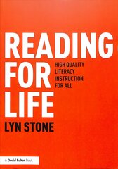 Reading for Life: High Quality Literacy Instruction for All цена и информация | Книги по социальным наукам | kaup24.ee