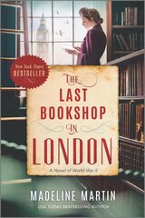 Last Bookshop in London: A Novel of World War II Original ed. hind ja info | Fantaasia, müstika | kaup24.ee