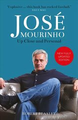Jose Mourinho: Up Close and Personal цена и информация | Биографии, автобиогафии, мемуары | kaup24.ee