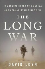 Long War: The Inside Story of America and Afghanistan Since 9/11 hind ja info | Ajalooraamatud | kaup24.ee