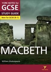 Macbeth STUDY GUIDE: York Notes for GCSE (9-1): - everything you need to catch up, study and prepare for 2022 and 2023 assessments and exams 2015 hind ja info | Noortekirjandus | kaup24.ee