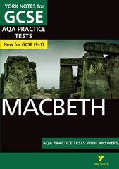 Macbeth PRACTICE TESTS: York Notes for AQA GCSE (9-1): - the best way to practise and feel ready for 2022 and 2023 assessments and exams цена и информация | Книги для подростков и молодежи | kaup24.ee