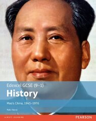 Edexcel GCSE (9-1) History Mao's China, 1945-1976 Student Book цена и информация | Книги для подростков и молодежи | kaup24.ee