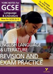 English Language & Literature REVISION AND EXAM PRACTICE GUIDE: York Notes for GCSE (9-1): - everything you need to catch up, study and prepare for 2022 and 2023 assessments and exams hind ja info | Noortekirjandus | kaup24.ee