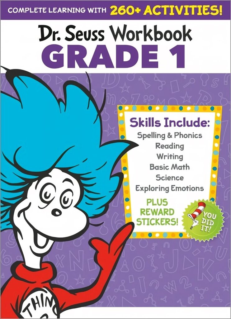 Dr. Seuss Workbook: Grade 1: 260plus Fun Activities with Stickers and More! (Spelling, Phonics, Sight Words, Writing, Reading Comprehension, Math, Addition & Subtraction, Science, SEL) hind ja info | Noortekirjandus | kaup24.ee