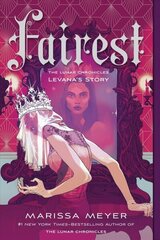 Fairest: The Lunar Chronicles: Levana's Story цена и информация | Книги для подростков и молодежи | kaup24.ee