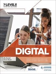 Digital T Level: Digital Support Services and Digital Business Services (Core) цена и информация | Книги для подростков и молодежи | kaup24.ee