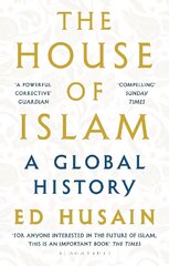 House of Islam: A Global History цена и информация | Духовная литература | kaup24.ee