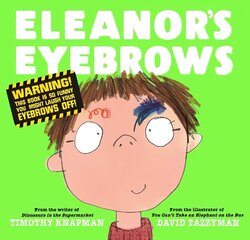 Eleanor's Eyebrows Reissue hind ja info | Väikelaste raamatud | kaup24.ee