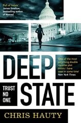 Deep State: The most addictive thriller of the decade hind ja info | Fantaasia, müstika | kaup24.ee