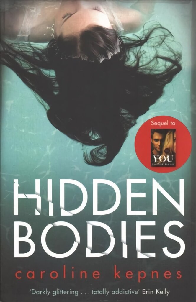 Hidden Bodies: The sequel to Netflix smash hit YOU цена и информация | Fantaasia, müstika | kaup24.ee