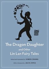 Dragon Daughter and Other Lin Lan Fairy Tales цена и информация | Фантастика, фэнтези | kaup24.ee