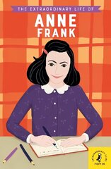 Extraordinary Life of Anne Frank hind ja info | Noortekirjandus | kaup24.ee