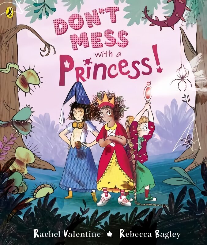 Don't Mess with a Princess hind ja info | Väikelaste raamatud | kaup24.ee