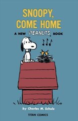 Peanuts: Snoopy Come Home цена и информация | Фантастика, фэнтези | kaup24.ee