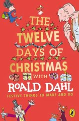 Roald Dahl's The Twelve Days of Christmas hind ja info | Väikelaste raamatud | kaup24.ee
