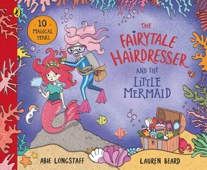 Fairytale Hairdresser and the Little Mermaid: New Edition цена и информация | Книги для малышей | kaup24.ee