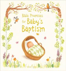 Bible Promises for Baby's Baptism New edition hind ja info | Noortekirjandus | kaup24.ee