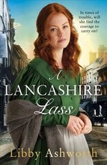 Lancashire Lass: An uplifting and heart-warming historical saga hind ja info | Fantaasia, müstika | kaup24.ee